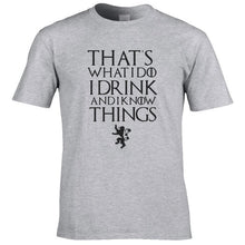 Load image into Gallery viewer, I Drink and I Know Things