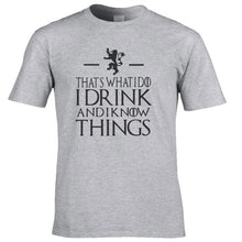Load image into Gallery viewer, I Drink and I Know Things